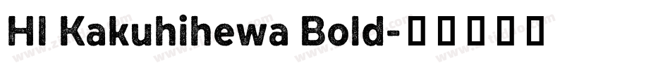 HI Kakuhihewa Bold字体转换